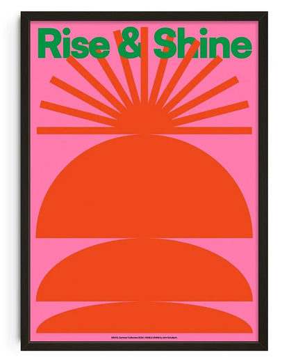 Rise and shine